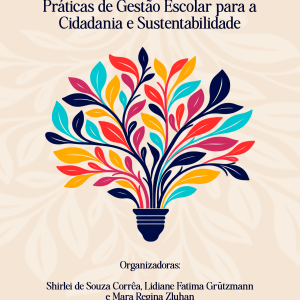 Práticas de Gestão Escolar para a Cidadania e Sustentabilidade