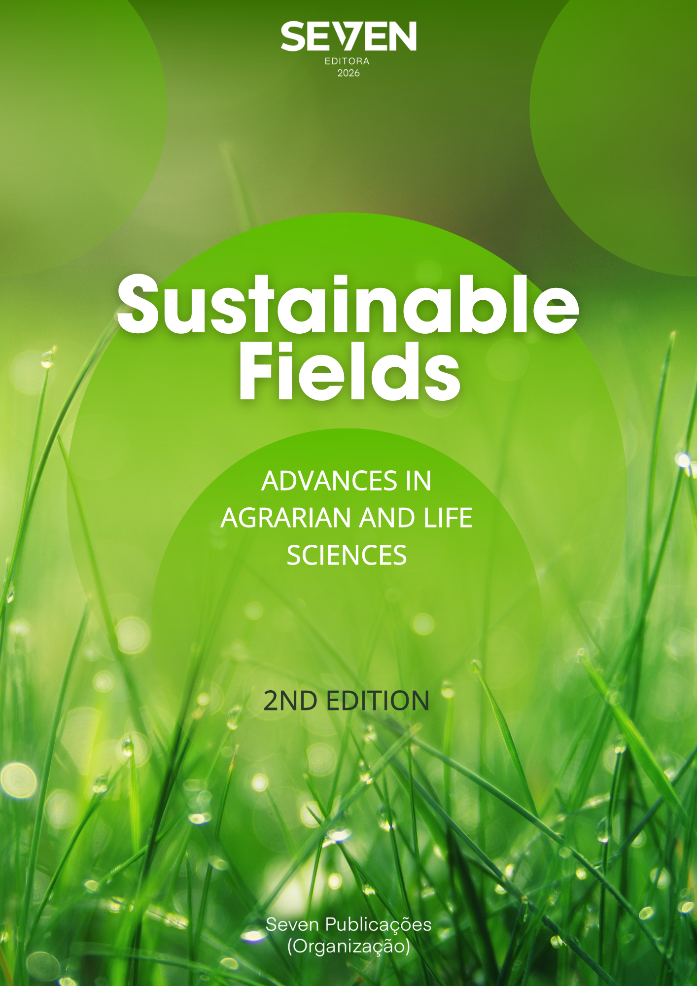 Sustainable Fields: Advances in Agrarian and Life Sciences – 2nd Edition