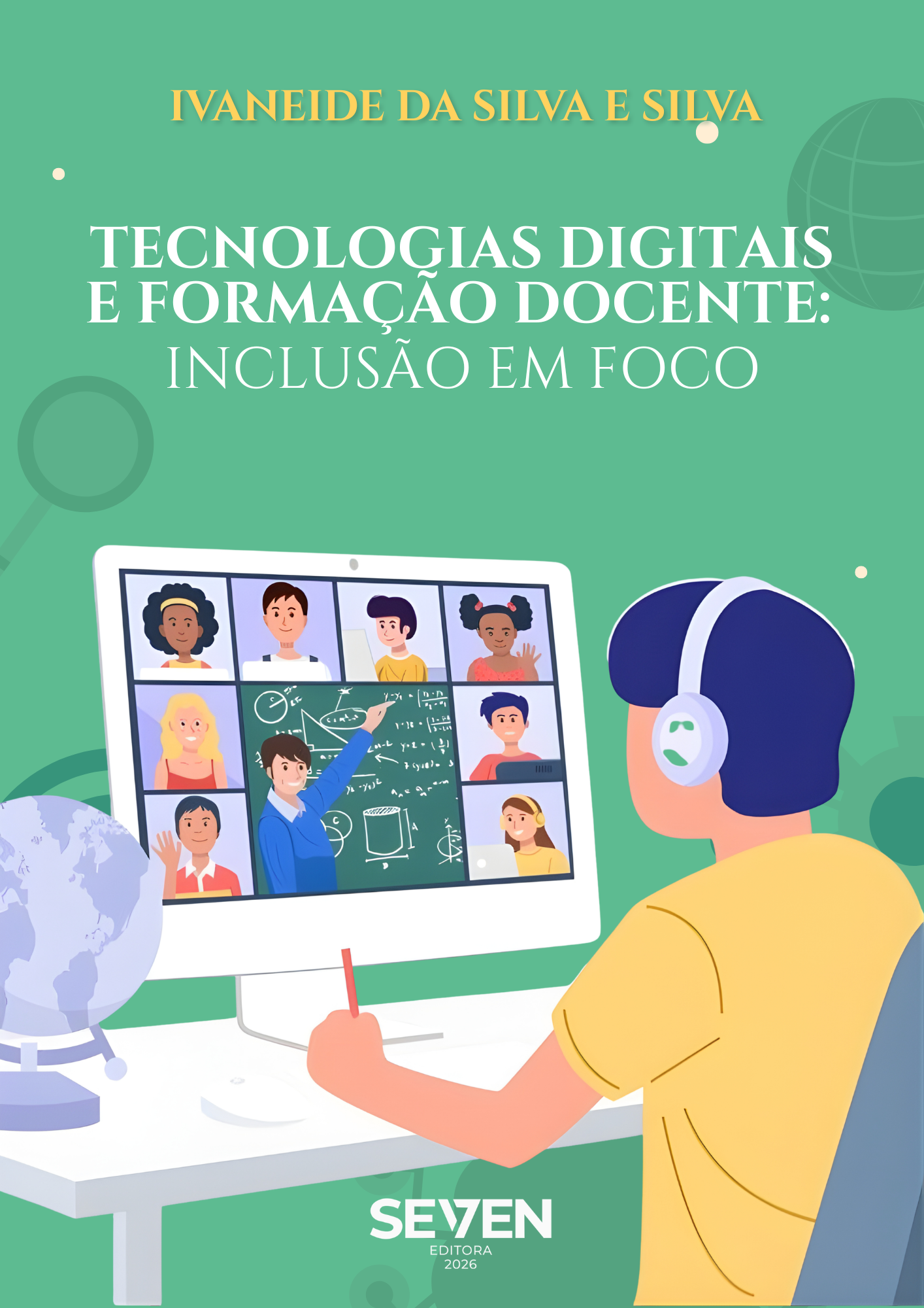 Tecnologias Digitais e Formação Docente: Inclusão em Foco