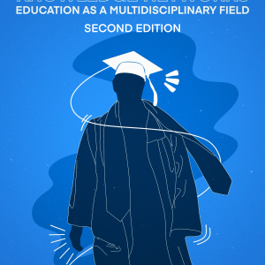Knowledge Networks: Education as a Multidisciplinary Field - 2° Edição